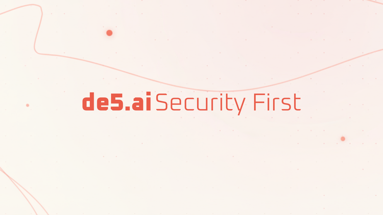 Security First at de5.ai